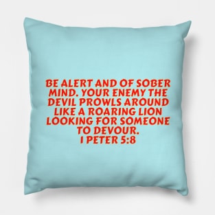 Bible Verse 1 Peter 5:8 Pillow