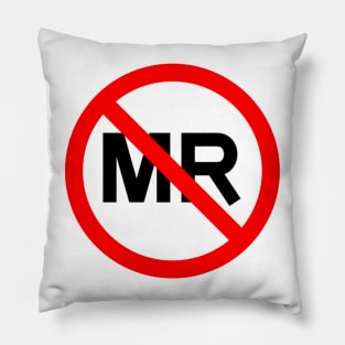 MR Unsafe Label White BG Pillow