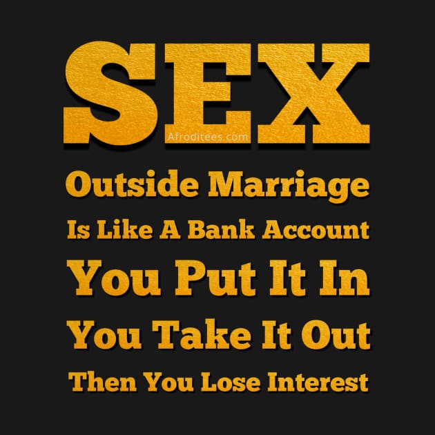 Sex Is Like A Bank Account by ProverblyTheBest