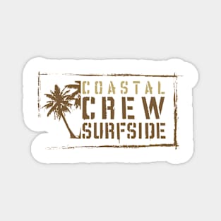 Costal Crew Surfside Magnet