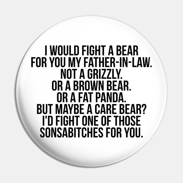 Would fight a bear for father in law Pin by IndigoPine