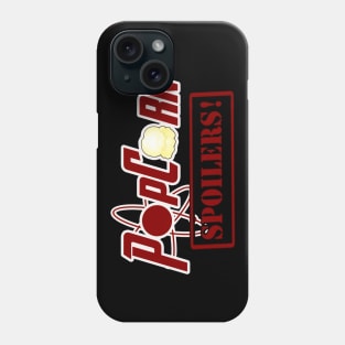 PopCorn Spoilers Phone Case