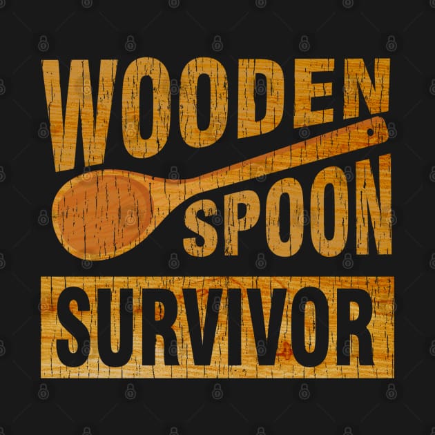 Wooden Spoon Survivor Vintage Look Design Fanart by We Only Do One Take