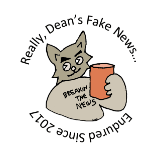 Dean's Fake News T-Shirt