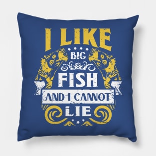 i like big fish and i can't lie 5 Pillow