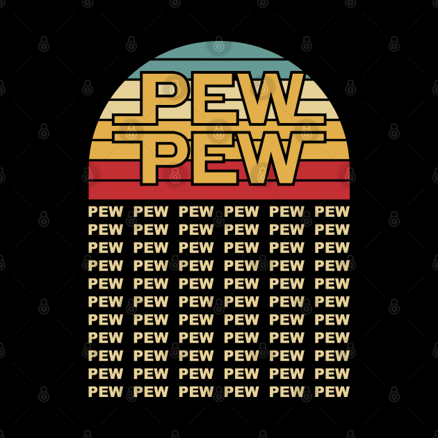 Pew Pew Vintage by beardline