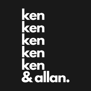 "Ken & Allan" Tee T-Shirt