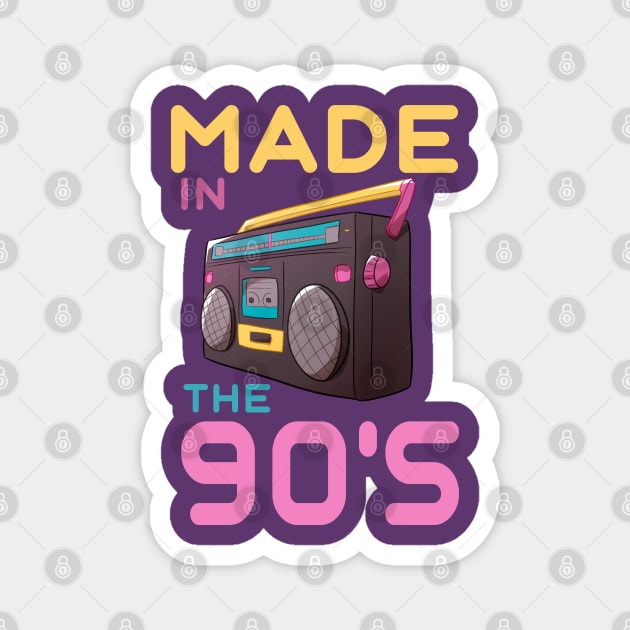 made in the 90's Magnet by ChezALi