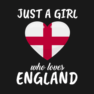 Just A Girl Who Loves England T-Shirt