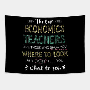 The best Economics Teachers Appreciation Gifts - Quote Show you where to look Tapestry