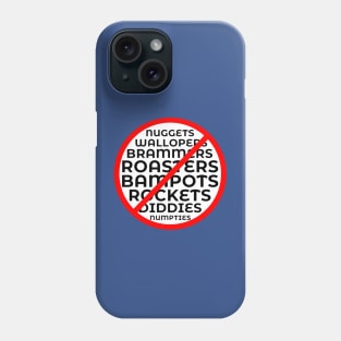 Scottish No Numpties etc Phone Case