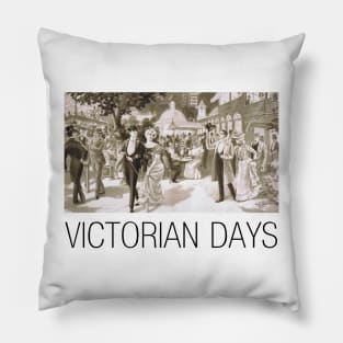 Victorian Days Pillow