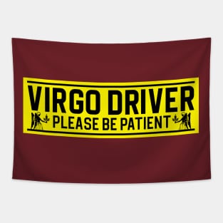 Funny Virgo Virgin Zodiac Student Driver Notice Sign Tapestry