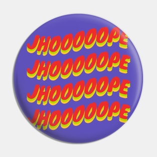 JHOOOOOPE Pin