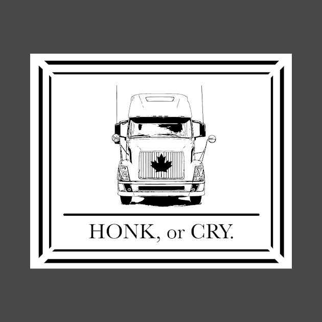 HONK, or CRY by Malicious Defiance