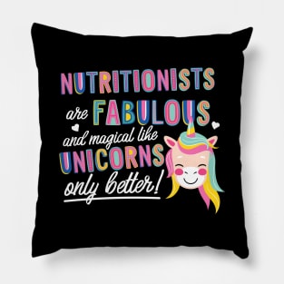 Nutritionists are like Unicorns Gift Idea Pillow