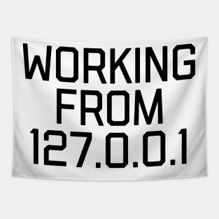 Working From Home - Funny Programming Meme Tapestry