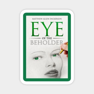 Eye of the Beholder Magnet