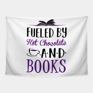 Fueled by Hot Chocolate and Books Tapestry