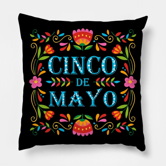 Cinco De Mayo Celebration Pillow by Everything for your LOVE-Birthday