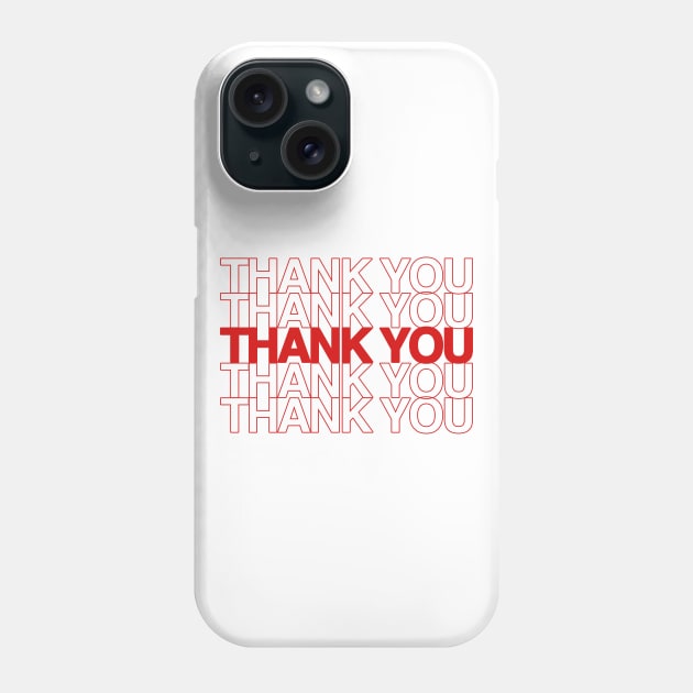 Thank You Phone Case by thomasesmith