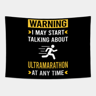 Warning Ultramarathon Ultra Distance Running Tapestry