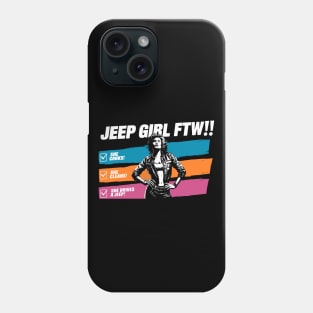 Jeep Girl FTW! Phone Case