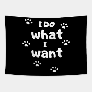 I Do What I Want Tapestry