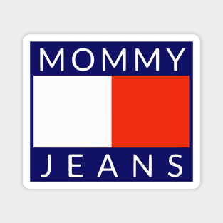 Mommy Jeans Magnet