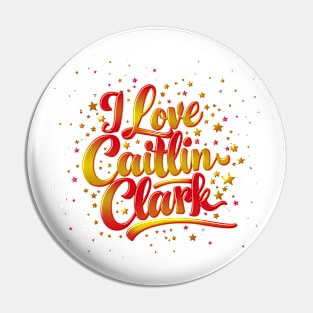 I love Cailtin Clark Pin