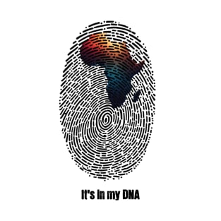 It's in my DNA T-Shirt
