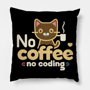 Kawaii cat drink coffee funny developer "COFFEE IS DEV LIFE" Pillow