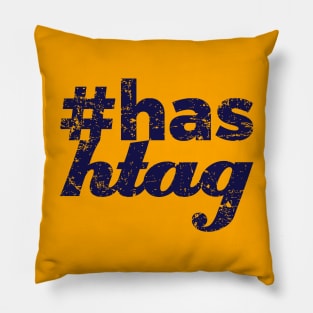 #HAS HTAG Pillow