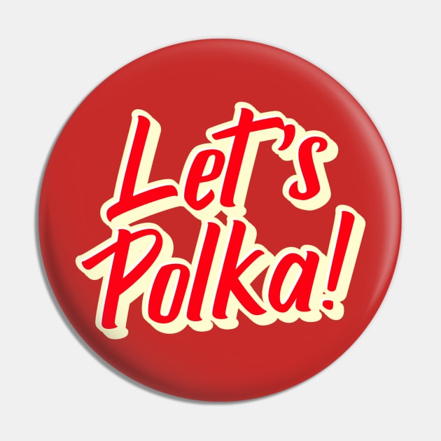 Let's Polka Red Pin by Eleven-K