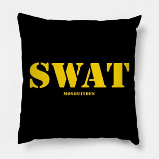 SWAT Mosquitoes [Rx-tp] Pillow