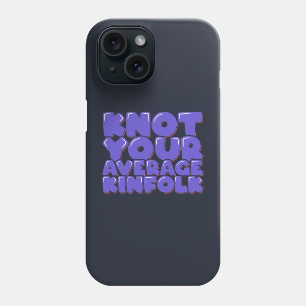 Family Reunion Not Your Average Kinfolk Phone Case by ardp13