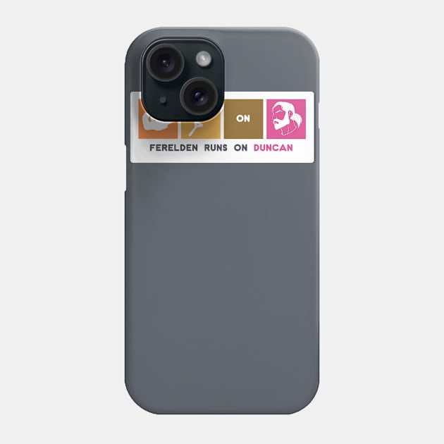 Fereldan Runs On Duncan Phone Case by shadyfolk