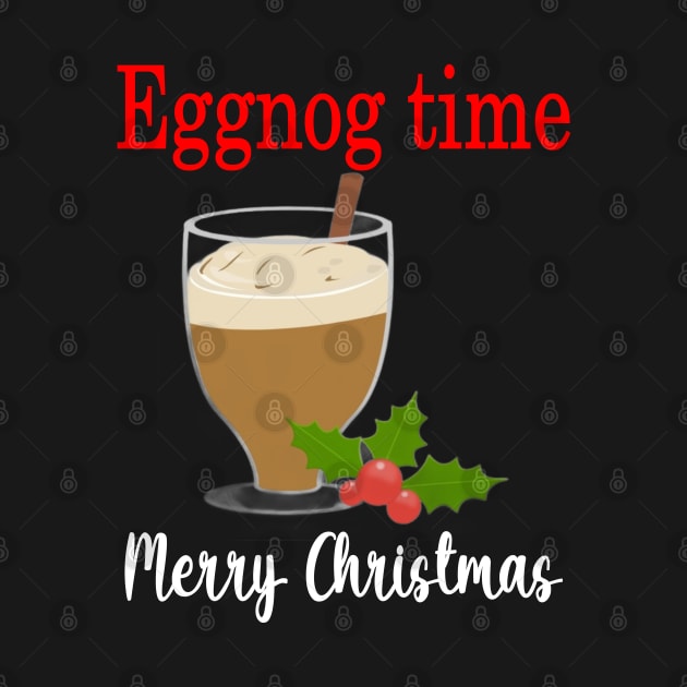 Christmas - Eggnog Time, Merry christmas, family christmas pjama t-shirt by DigillusionStudio