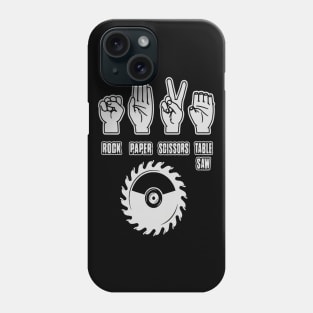 Rock Paper Scissors Table Saw Carpenter Gift Phone Case