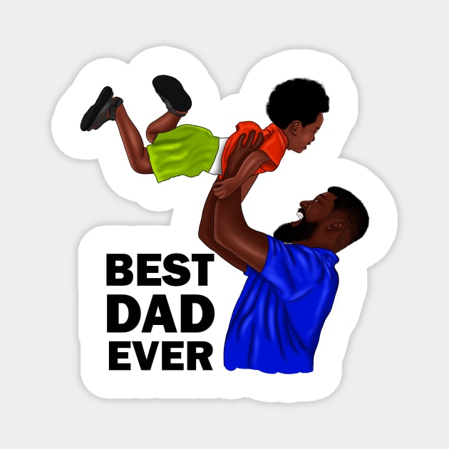 Best Dad Ever, African Dad and Son, Father and Child Magnet by logiamerch