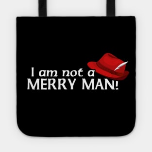 I am not a merry man Tote