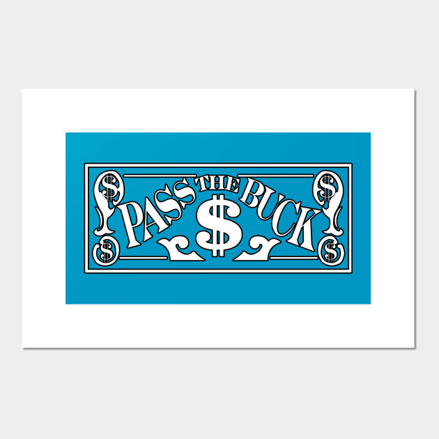Pass The Buck Game Show Posters And Art Prints Teepublic Uk