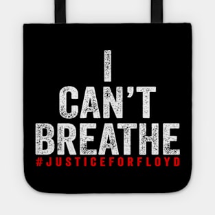 I can't Breathe Tote