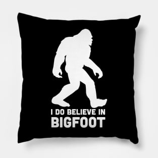 I do believe in Bigfoot Pillow