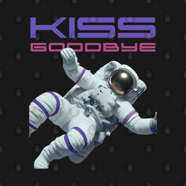 Astronaut Kiss Goodbye by The Favorita