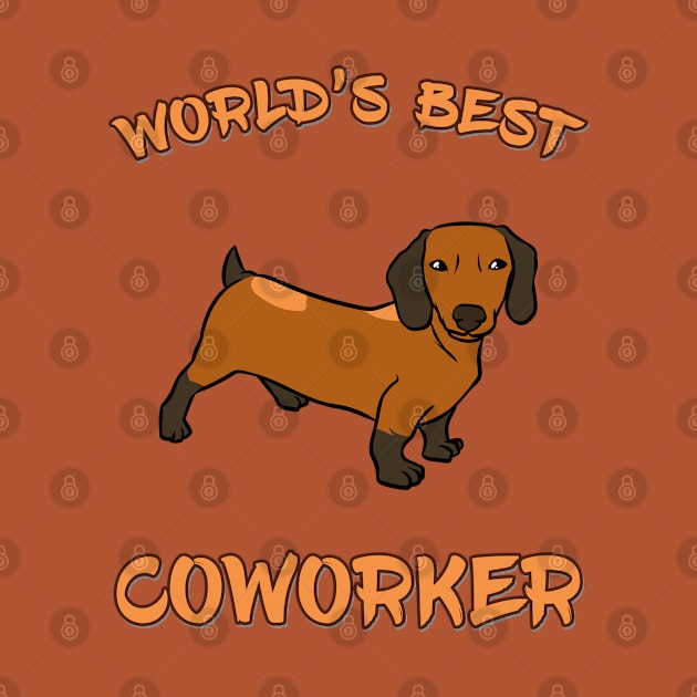 Dachshund World's Best Coworker WFH by DeesDeesigns