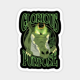 Glorious Purpose Magnet