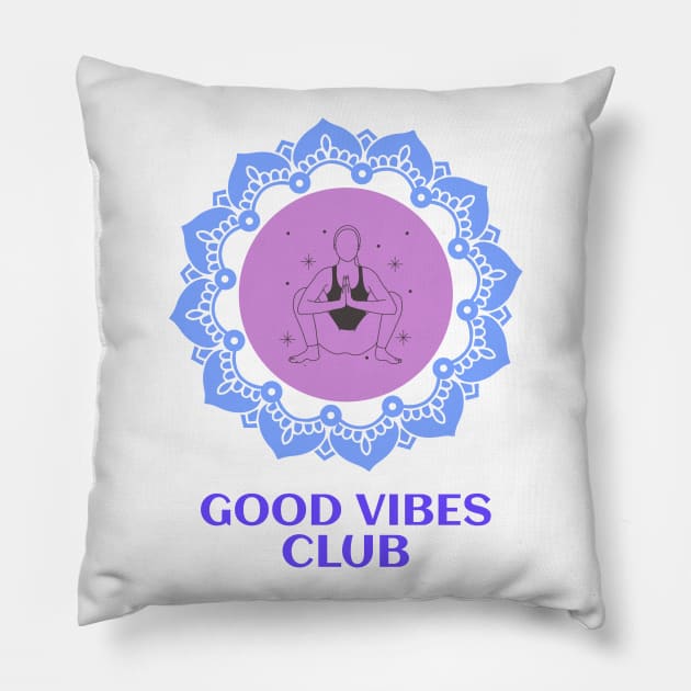 Good Vibes Club Pillow by Dosiferon