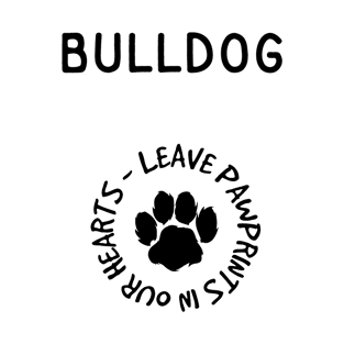 Bulldog Owner Gift T-Shirt