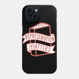 Book Quote Representation Matters Phone Case